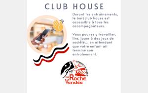 Le club house ouvert durant les entraînements